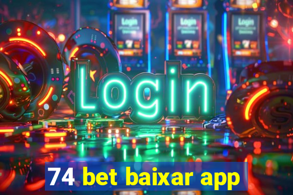 74 bet baixar app